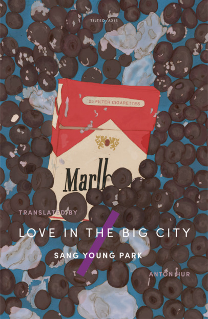 An illustration of a packet of cigarettes, sitting amid a pile of blueberries. Text overlaid on the image reads 'Love in the Big City, Sang Young Park, translated by Anton Hur'