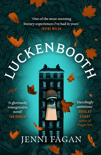 Cover of Luckenbooth by Jenni Fagan; illustration depicts a tenement block with a human eye gazing through an oversized keyhole in its centre
