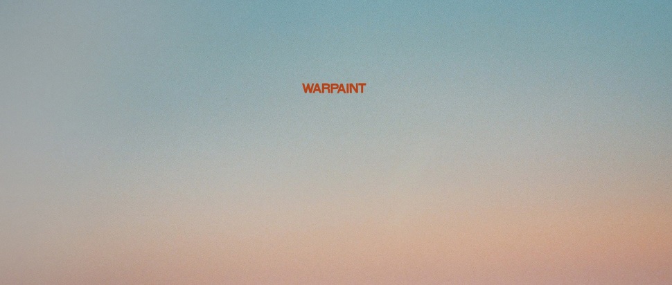 Warpaint – Radiate Like This