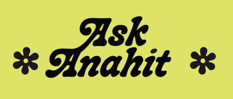 Ask Anahit
