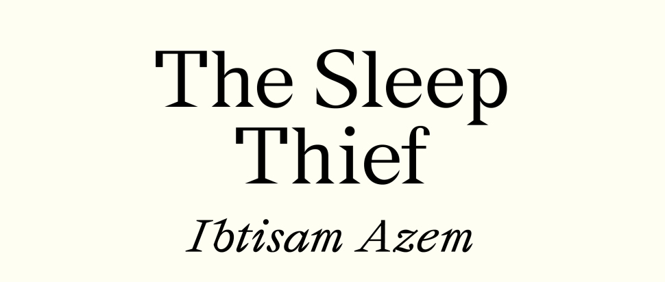 The Sleep Thief by Ibtisam Azem