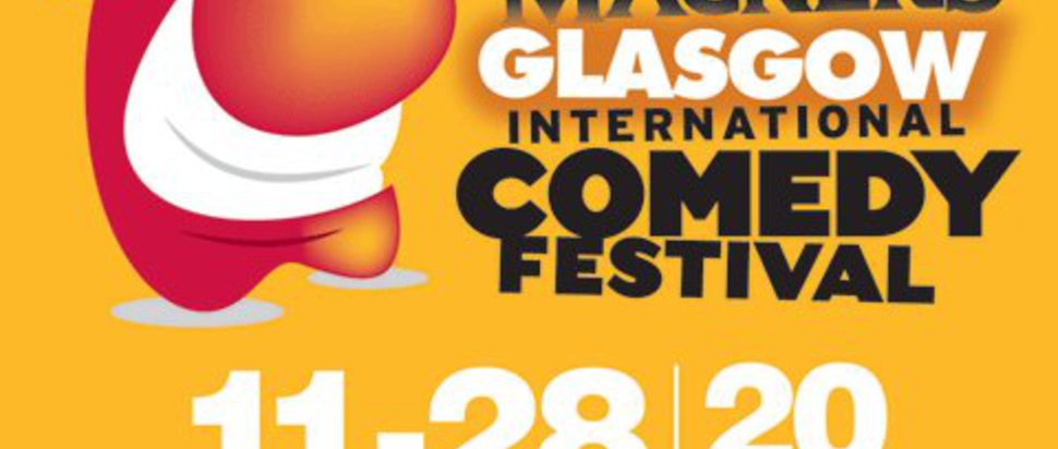 Magners Glasgow International Comedy Festival | The Skinny